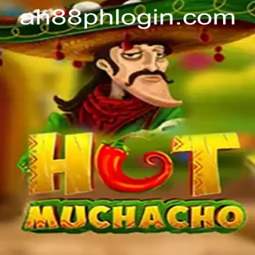 Dive into HotMuchacho: The Game That Is Turning Heads with Ah88 Casino Login