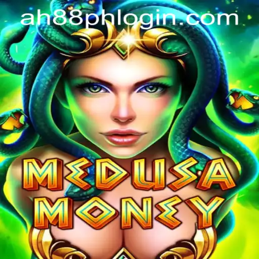 Discover the Thrilling World of MedusaMoney at Ah88 Casino