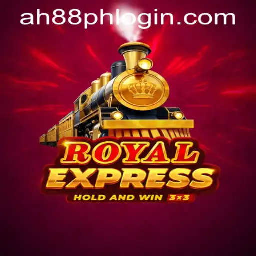 Exploring Royalexpress and the Excitement of Ah88 Casino Login
